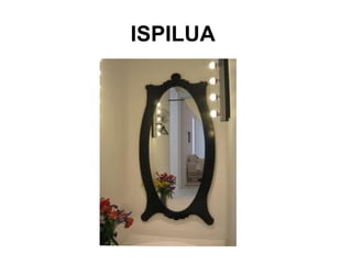ISPILUA
 
