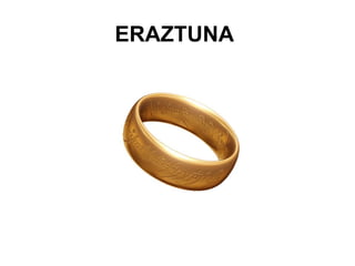 ERAZTUNA
 