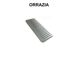 ORRAZIA
 