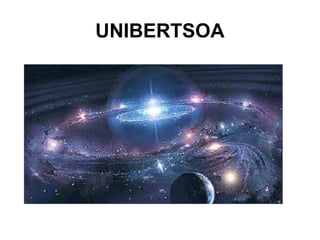 UNIBERTSOA
 