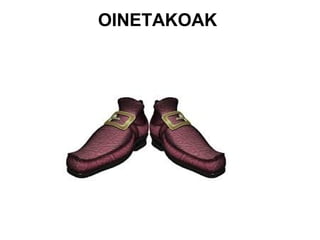 OINETAKOAK
 
