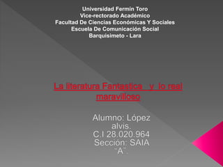 Universidad Fermín Toro
Vice-rectorado Académico
Facultad De Ciencias Económicas Y Sociales
Escuela De Comunicación Social
Barquisimeto - Lara
 