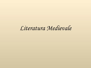 Literatura Medievale 