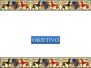 OBJETIVO

 