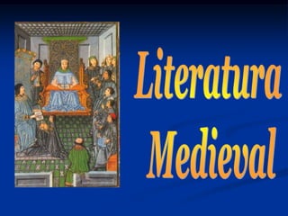 Literatura  Medieval 