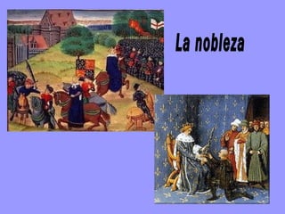 La nobleza 