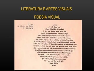 LITERATURA E ARTES VISUAIS  POESIA VISUAL 
