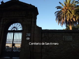 CemiteriodeSanAmaro
 