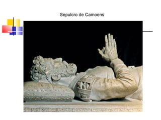 Sepulcro de Camoens
 