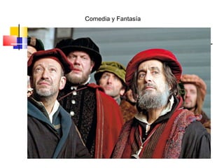 Comedia y Fantasía
 