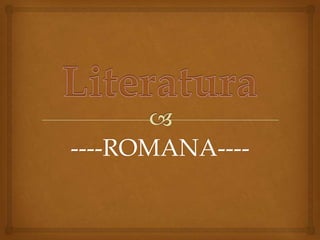 ----ROMANA----
 