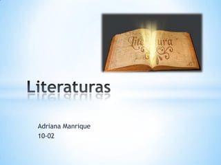 Adriana Manrique
10-02

 
