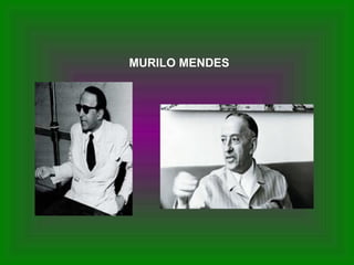 MURILO MENDES




           É BONITO
 