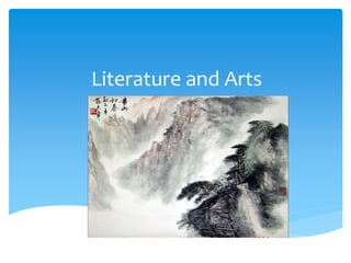 Literature and Arts
 