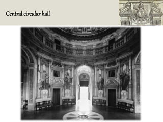 Central circular hall
 