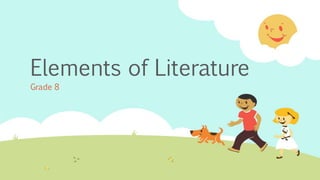 Elements of Literature
Grade 8
 