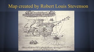 Map created by Robert Louis Stevenson
 