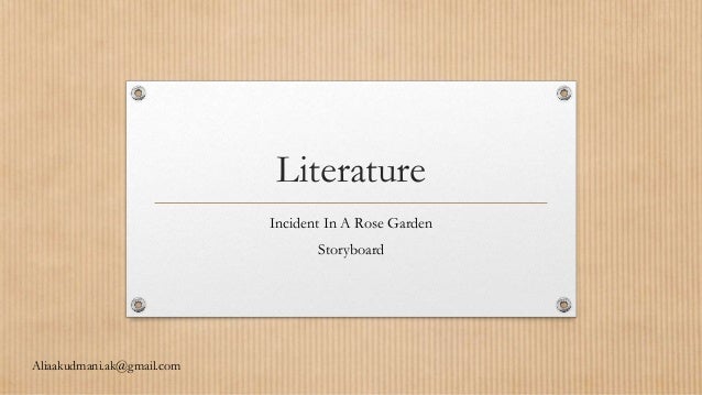 Literature Incident In A Rose Garden Powerpoint