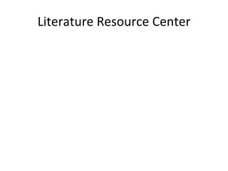 Literature Resource Center 