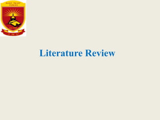 Literature Review
 