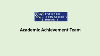 Academic Achievement Team
 