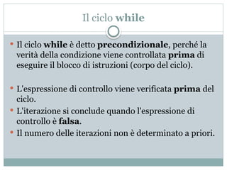 L’iterazione, ovvero i cicli: for, while, do...while do | PPTX