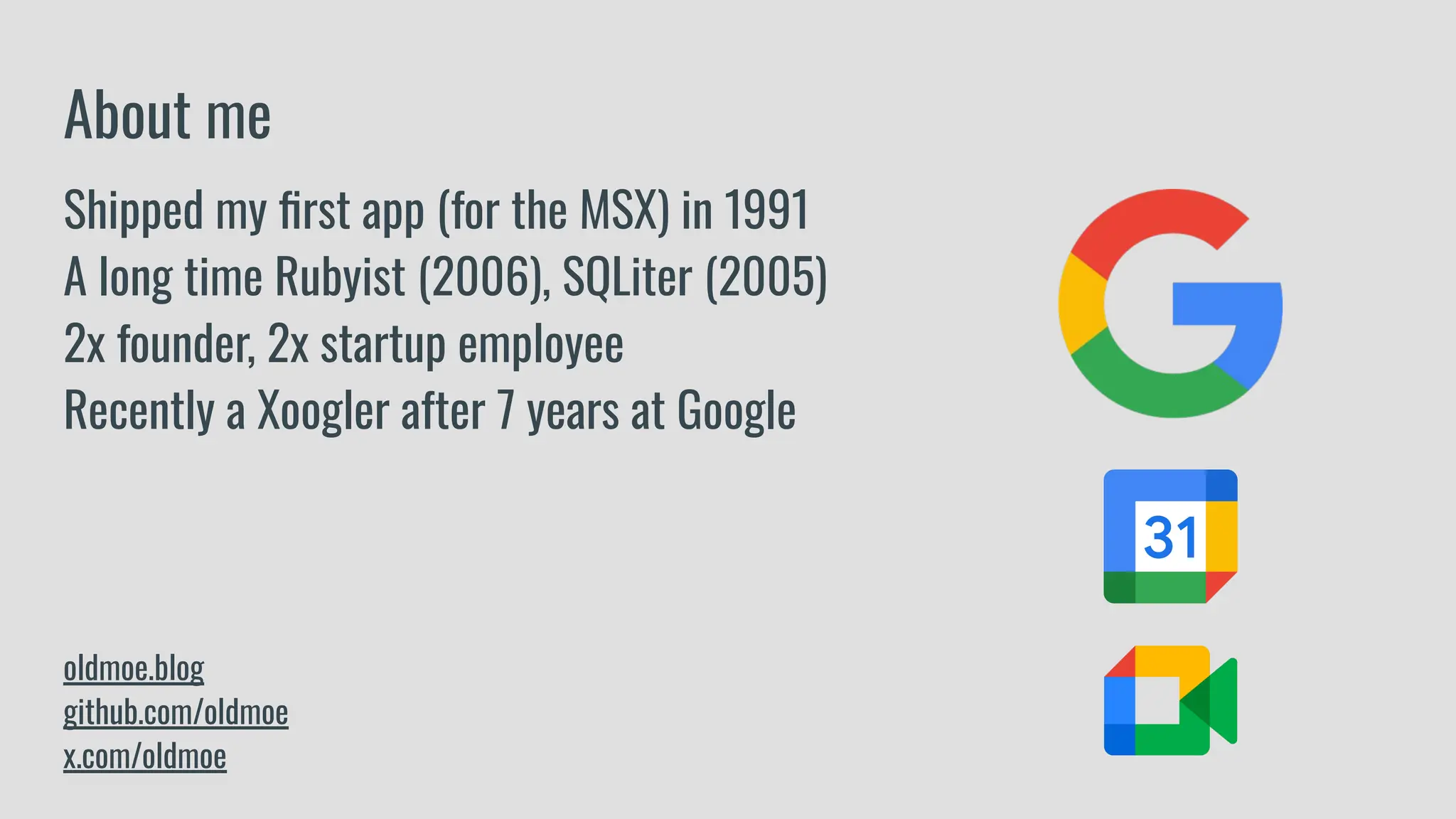 Shipped my ﬁrst app (for the MSX) in 1991
A long time Rubyist (2006), SQLiter (2005)
2x founder, 2x startup employee
Recently a Xoogler after 7 years at Google
oldmoe.blog
github.com/oldmoe
x.com/oldmoe
About me
 