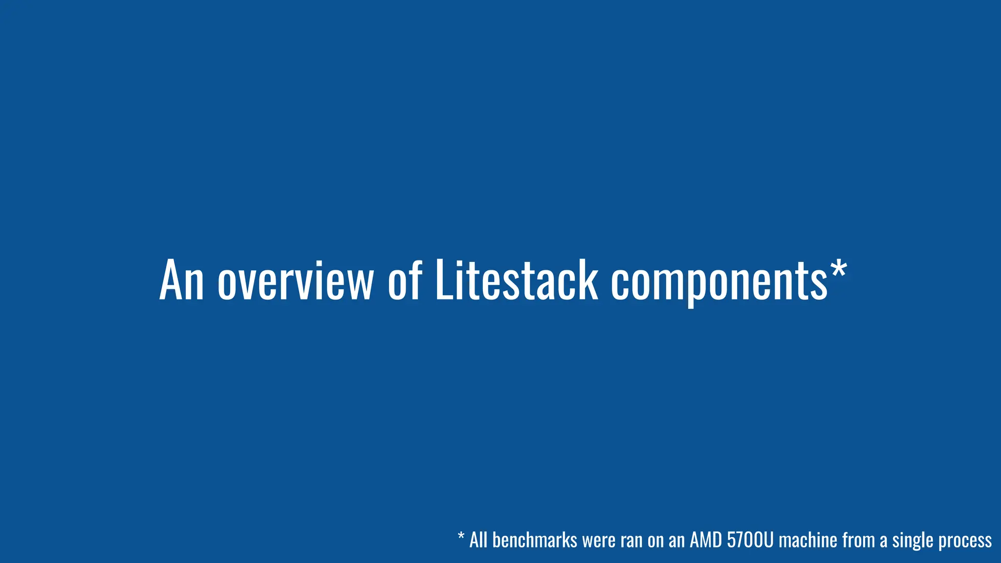 An overview of Litestack components*
* All benchmarks were ran on an AMD 5700U machine from a single process
 