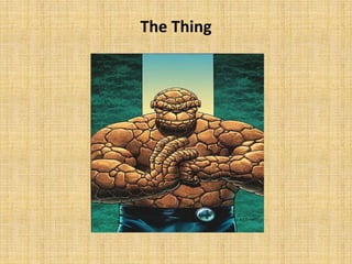 The Thing
 
