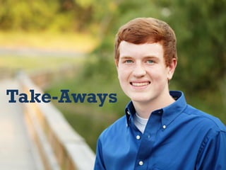 Take-Aways
 
