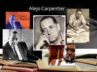 Alejo Carpentier
 
