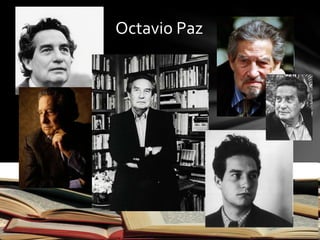 Octavio Paz
 