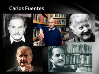 Carlos Fuentes
 