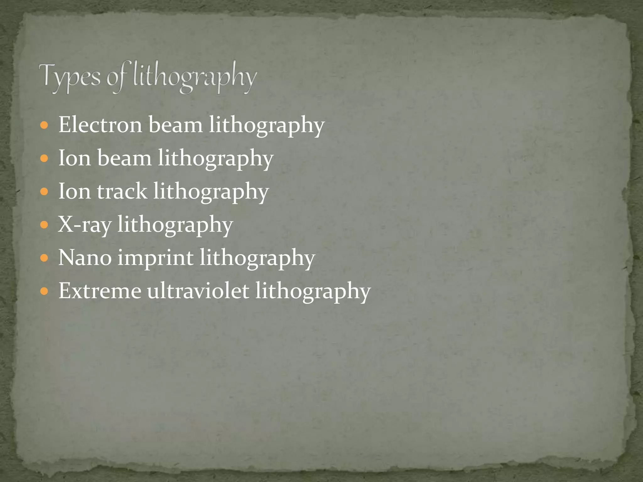 Lithographic techniques | PPT