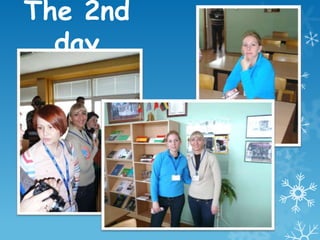The 2nd
day