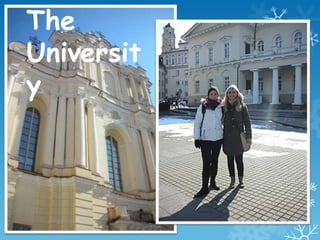 The
Universit
y