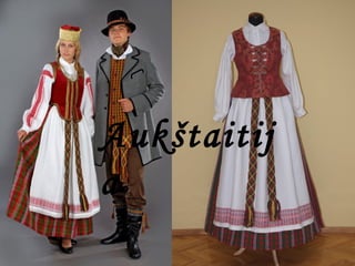 Aukštaitij
a

 