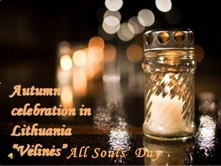 All Souls’ Day

 
