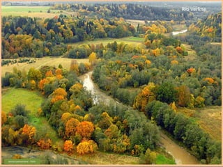 Rio Verkne 
Janina Leonaviciene - Flickr 
 