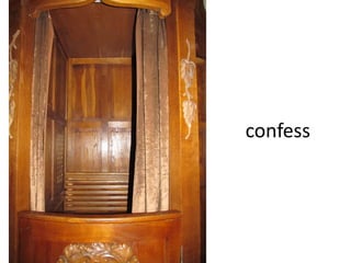 confess
 