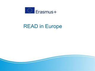 READ in Europe
 