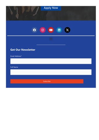 ApplyNow
    

Get Our Newsletter
Email Address*
Full Name
Subscribe
 