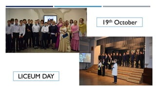 LICEUM DAY
19th October
 