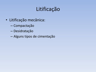 DiagêneseCiclo das rochas sedimentares