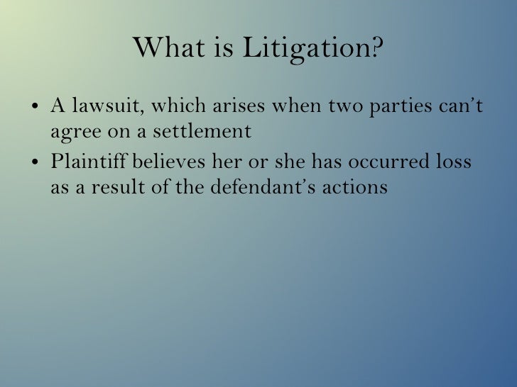 Litigation