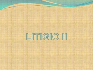 LITIGIO II 