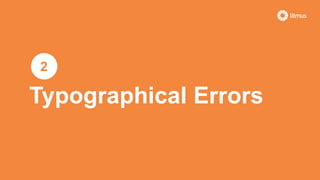 Typographical Errors
2
 