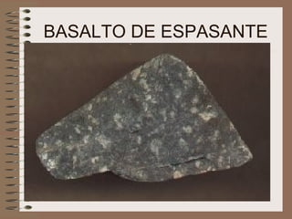 BASALTO DE ESPASANTE 