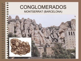 CONGLOMERADOS MONTSERRAT (BARCELONA) 