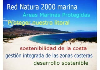 Proteger nuestro litoral